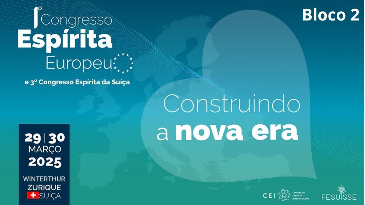 02) ANA TEREZA CAMASMIE | 1° CONGRESSO ESPÍRITA EUROPEU e 3º Congresso Espírita da Suíça