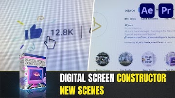 Digital Screen Constructor | New Scenes | After Effects | Premiere Pro