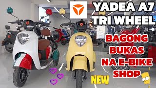 BAGONG TUKLAS NA EBIKE SHOP | YADEA EBIKES | MOTOR ASIA YADEA