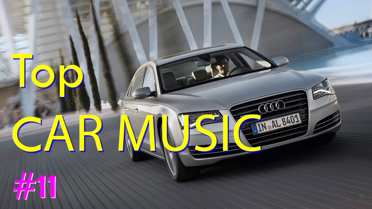 New Feeling on AUDI A8 2019  MUSIC for CAR 2019   PART 11  HQ Music