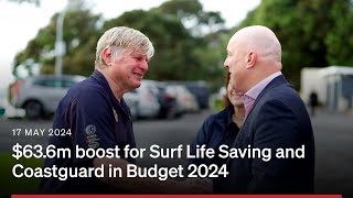 $63.6m boost for Surf Life Saving and Coastguard in Budget 2024 | 17 May 2024 | RNZ