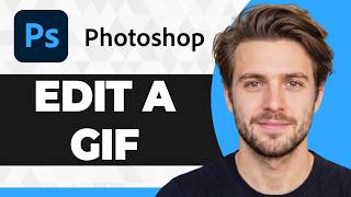 How to Edit a GIF in Photoshop (Step By Step) (2026 Guide)
