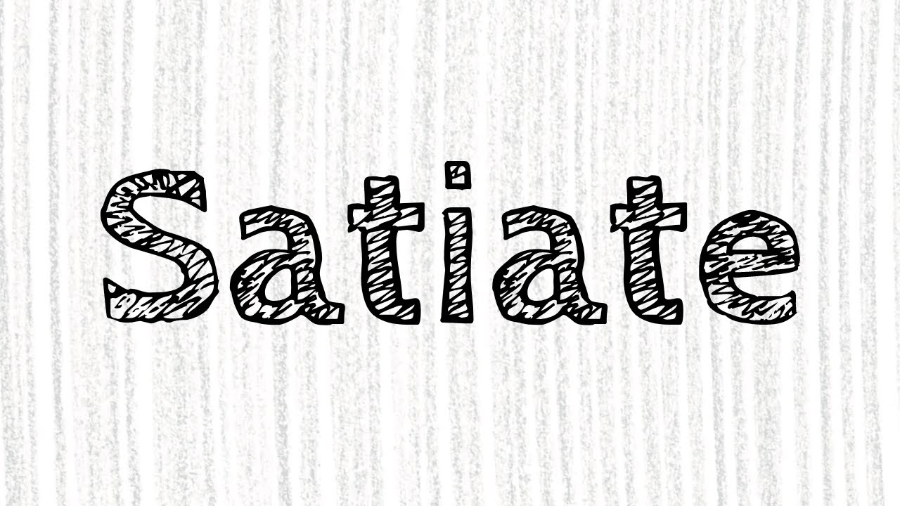 SATIATE | How to Pronounce | Meaning | Mnemonic Device - YouTube