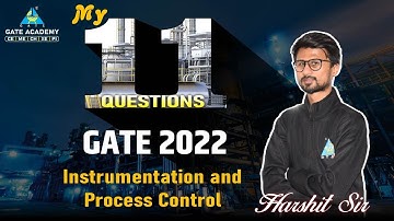 My 11 Questions of Instrumentation & Process Control | GATE 2022 | Chemical Engineering