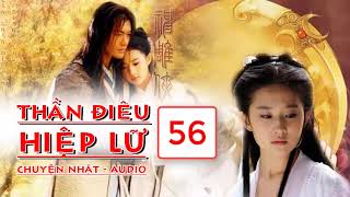 Thần Điêu Hiệp Lữ Phần 56 Động Phòng Hoa Chúc (tiếp) Kiếm Hiệp Kim Dung Truyện Audio Mp3 Chuyện Nhặt