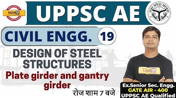 UPPSC AE | CIVIL ENGG. | By Jitendra Sir | Design of Steel structures | Class 19 | Plate girder