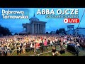 🔥🎻Setki fanów na koncercie Małej Armii Janosika w Dąbrowie Tarnowskiej🎻 &quot;ABBA OJCZE&quot; (13.08.2022)