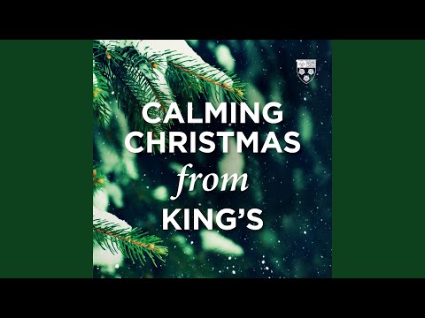 Putar Blake's Lullaby - Choir of King's College, Cambridge