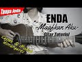 (Gitar Tutorial) ENDA - Maafkan Aku (Versi Tanpa Jeda) |Mudah & Cepat dimengerti untuk pemula