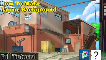 How To Make Anime Background In Ibis Paint X || Full Tutorial For Beginners || 2D Recreation