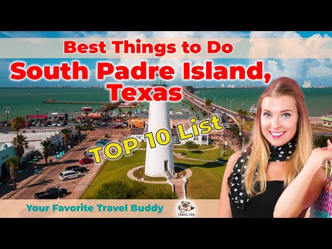 Best Things To Do in South Padre Island, Texas