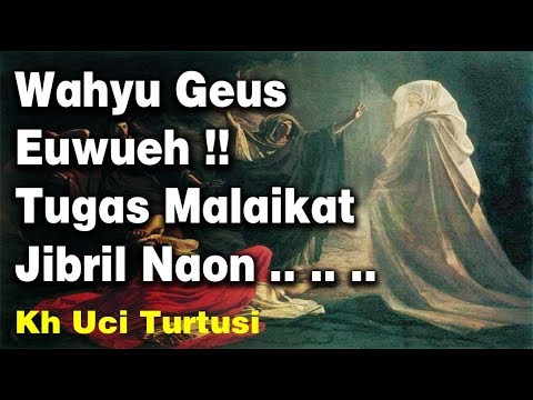 wahyu-geus-euwueh-!!-tugas-malaikat-jibril-naon-ceramah-lucu-sunda-kh-uci-turtusi-pohara-jasa