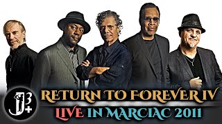 Return to Forever IV - Live in Marciac 2011 [audio only]