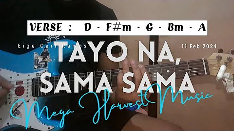 Mega Harvest Music - Tayo Na, Sama Sama | Guitar Cover with CHORDS