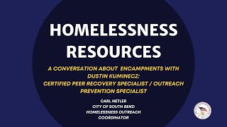 Homelessness Resources: Encampment Outreach