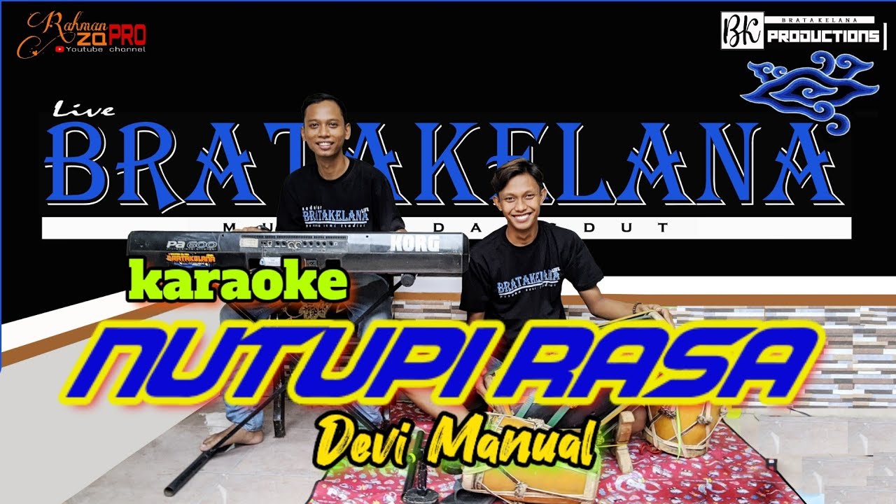 NUTUPI RASA Karaoke KENDANG RAMPAK Version ( Devi Manual )