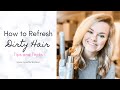 How to Refresh Dirty Hair: Tips and Tricks