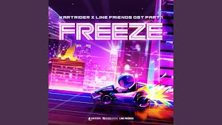 Freeze (KARTRIDER X LINE FRIENDS [Original Game Soundtrack], Pt. 1)