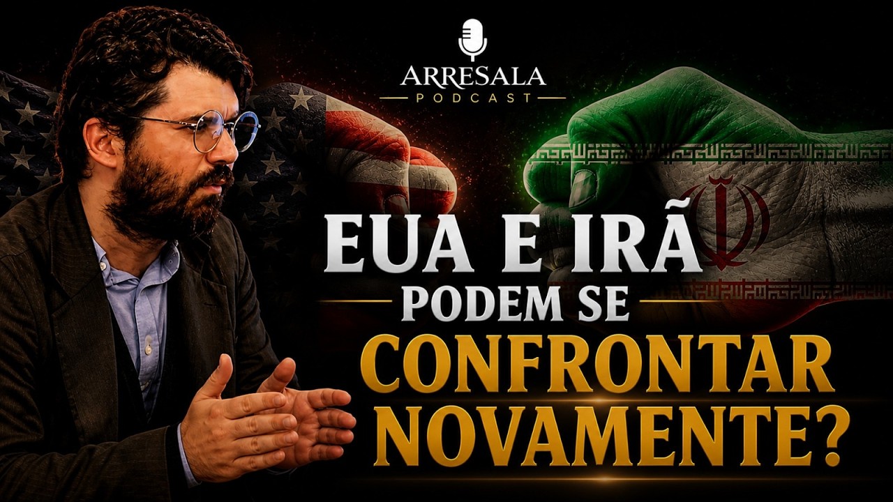 E.U.A. E IRÃ SE CONFRONTARÃO NOVAMENTE? // Corte do Arresala Podcast
