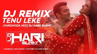 Tenu Leke   Varghoda Mix  Retro Mix Remix Dj Hari Surat