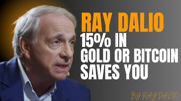 DEBT DOOM LOOP WARNING RAY DALIO ON WHY 15% IN GOLD OR BITCOIN COULD SAVE YOUR WEALTH