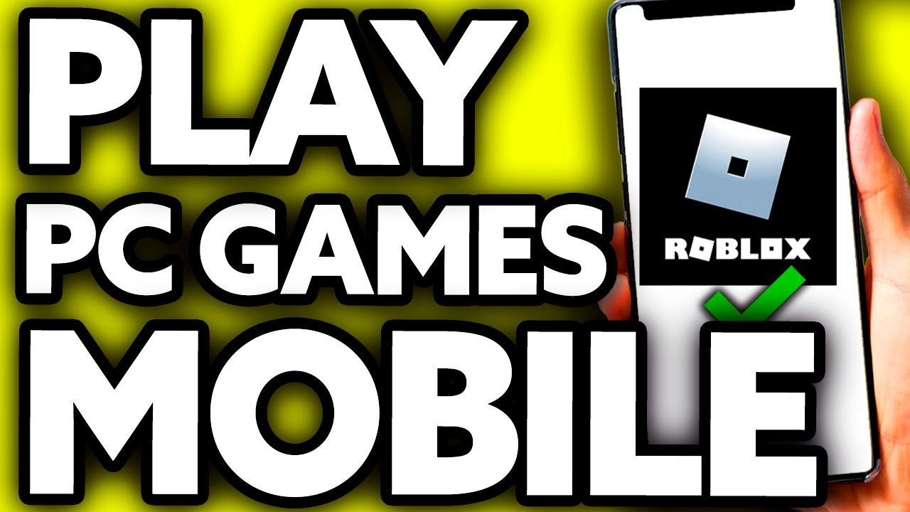 How To Play Roblox PC Only Games on Mobile [2024] YouTube