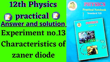 Experiment no.13 Characteristics of zener diode|12th physics practical book solved maharashtra board