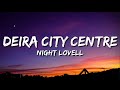 Night Lovell Deira City Centre Lyrics Night Lovell Deira City Centre Lyrics