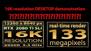 16K resolution screen | 15360x8640px  desktop demo | 16K resolution workstation
