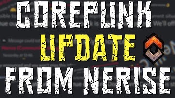 Corepunk BETA Update | Corepunk Podcast