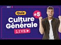 Replay  quiz live 5  quiz culture gnrale 40 questions