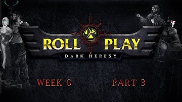RollPlay Dark Heresy: Week 6, Part 3 - Warhammer 40K Campaign