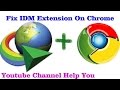 How to add IDM extention in Google chrome