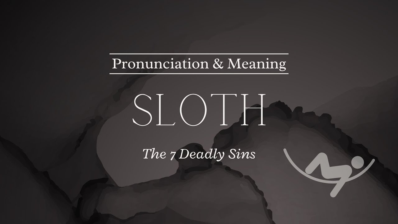 How to Pronounce: Sloth | Pronunciation & Meaning (British English)
