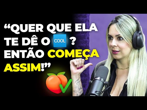 DICAS PARA CONQUISTAR O ANAL COM A PARCEIRA! (com Joyce Gumiero) | PODCAST do MHM