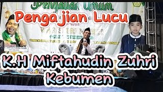 Pengajian Lucu K.H Miftahudin Zuhri dari Kebumen di Desa Lumpang #purwantodanen #kegiatan