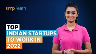 Top Indian Startups to Work in 2022 | Best Indian Startups to Work For | Startups | Simplilearn screenshot 2