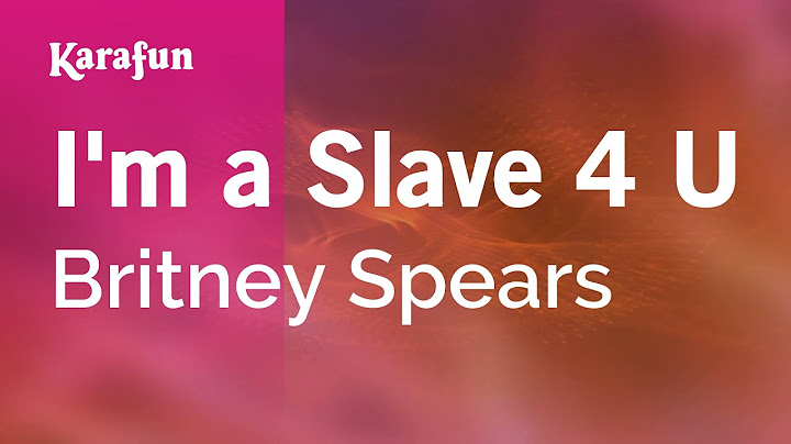 I'm a Slave 4 U Karaoke version - Karaoke performance video thumbnail