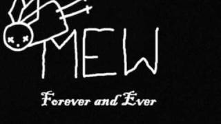 Mew - Forever And Ever