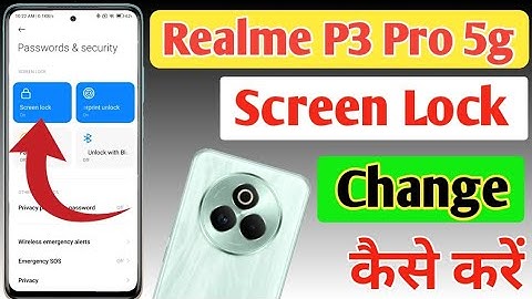 Realme P3 Pro 5g screen lock kaise change kare/ Realme P3 Pro 5g pattern lock change kaise kare