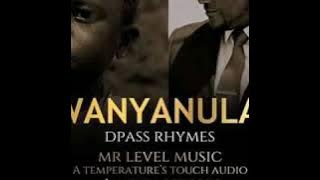 Wanyanula- Dpass Rhymes