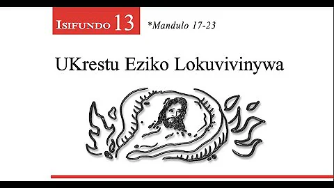 UKrestu Eziko Lokuvivinywa || Ndebele Sabbath School || Isifundo setshumi lantathu Q3 2022