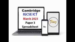 IGCSE ICT (0417) March 2023 P3 Spreadsheet