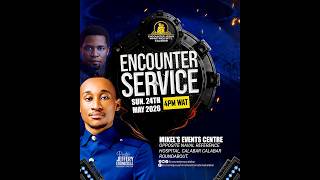 SUNDAY ENCOUNTER SERVICE || 24.05.2026 || PASTOR JEFFERY EROMOSELE.