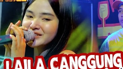 LAILA CANGGUNG - LAILA AYU ft NEW SHAFIRA - Live Banjaran