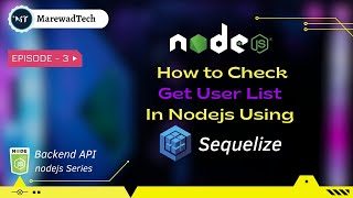 How to Check to Get User Array List  Using With Sequelize | Nodejs  Backend Latest  methods 2023