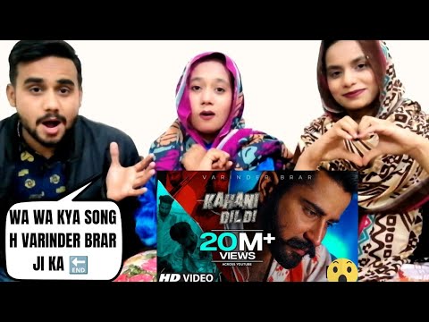 Pakistani Reaction || Kahani Dil Di || VARINDER BRAR || Punjabi Song