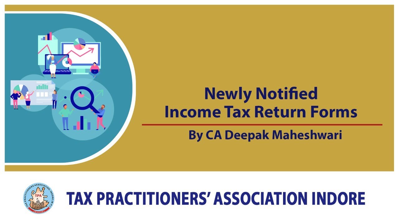 Newly Notified Tax Return Forms By CA Deepak Maheshwari YouTube