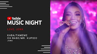 Video thumbnail of "Jona - Kaba/Tameme/Oh Babe/Mr. Kupido with Spoken Word Poetry | Love, Jona | YouTube Music Night"