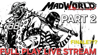 It's a mad madworld.... (MadWorld) Full play livestream